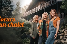 3 soeurs et un chalet