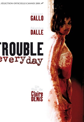 Trouble Every Day