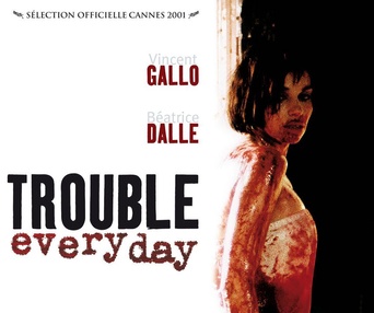 Image du film Trouble Every Day