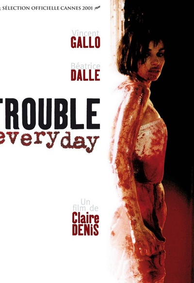 Trouble Every Day