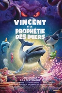 Affiche du film Vincent et la prophétie des mers
