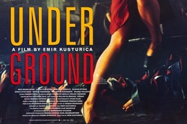 Image du film Underground Image du film Underground