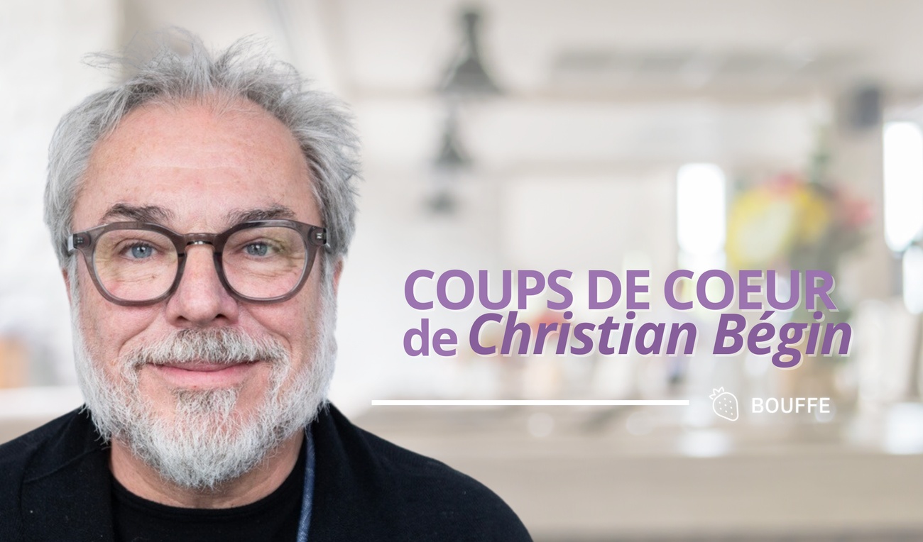 Image de l'article Gastronomie : Christian Bégin dévoile ses récentes découvertes