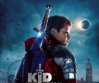 Affiche du film The Kid Who Would Be King