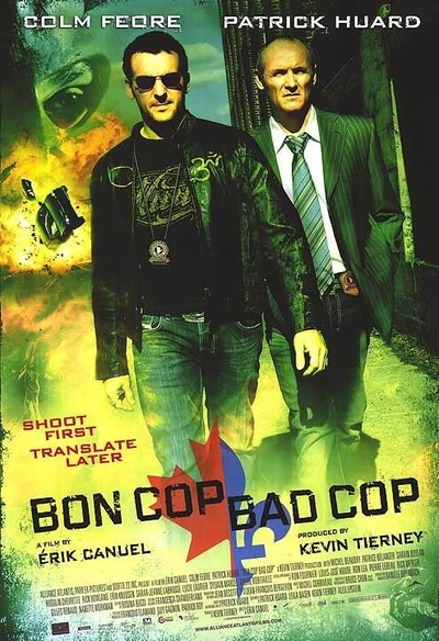 Affiche du film Bon Cop, Bad Cop