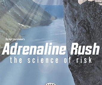 Arrche de Adrenaline Rush: The Science of Risk