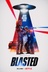 Affiche du film Blastés : Les extraterrestres ou nous!