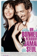 Affiche du film Un bonheur n'arrive jamais seul