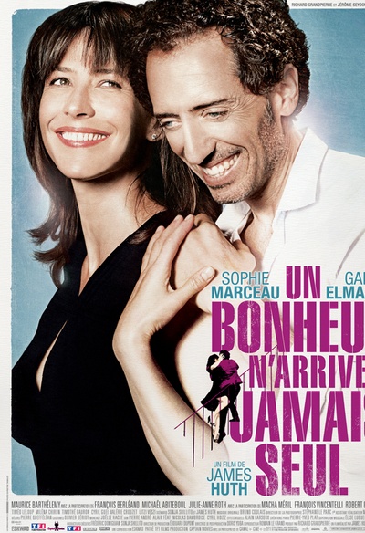 Affiche du film Un bonheur n'arrive jamais seul