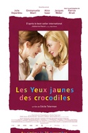Affiche du film Les yeux jaunes des crocodiles