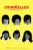 Affiche du film Les criminelles