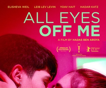 Affiche du film All Eyes Off Me