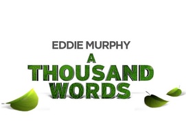 Pré-affiche du film A Thousand Words Pré-affiche du film A Thousand Words