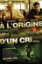 Affiche du film À l'origine d'un cri