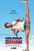 Affiche du film On ne rigole pas avec le Zohan