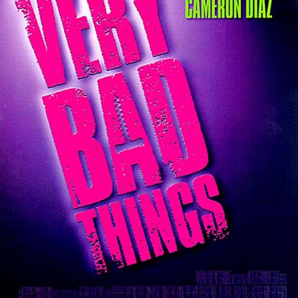 Affiche du film Very Bad Things