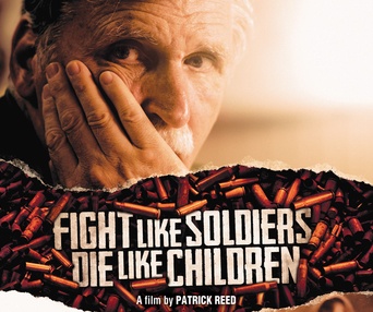 Affiche du film Fight Like Soldiers, Die Like Children