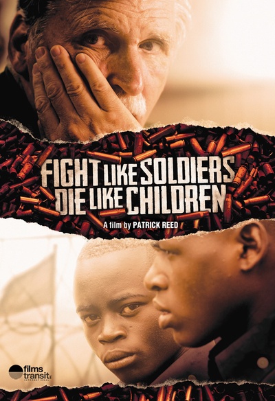 Affiche du film Fight Like Soldiers, Die Like Children