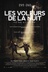 Affiche du film Les voleurs de la nuit