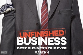 Affiche du film Unfinished Business Affiche du film Unfinished Business