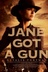 Affiche du film Jane Got a Gun