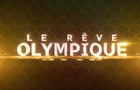 Le rêve olympique