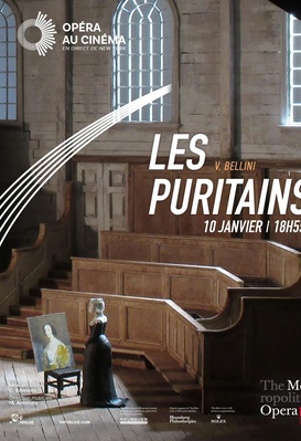 Les puritains (Bellini / I Puritani) - Metropolitan Opera