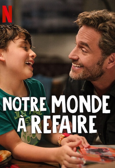 Affiche du film Notre monde à refaire