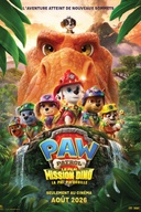 Affiche du film La Pat' Patrouille : le film Mission Dino