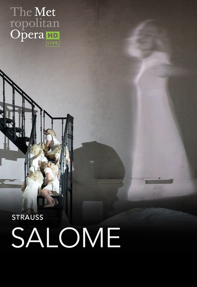 Salome - The Metropolitan Opera