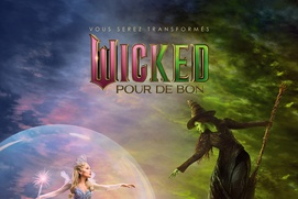 Affiche en français du film Wicked : Pour de bon Affiche en français du film Wicked : Pour de bon