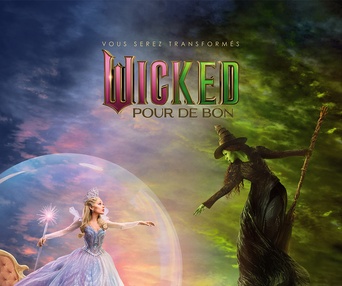 Affiche en français du film Wicked : Pour de bon