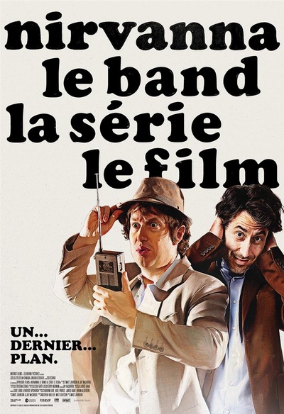 Nirvanna the Band the Show the Movie